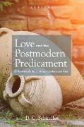 Love and the Postmodern Predicament