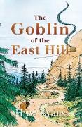 The Goblin of the East Hill