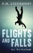 Flights and Falls