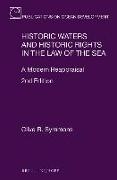 Historic Waters and Historic Rights in the Law of the Sea: A Modern Reappraisal, 2nd Edition