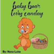 Baby Bear Loves Candy