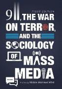 9/11, the War on Terror, and the Sociology of Mass Media