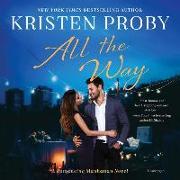 All the Way: A Romancing Manhattan Novel