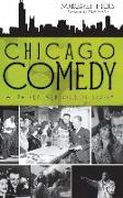 Chicago Comedy: A Fairly Serious History