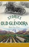 Stories of Old Glendora