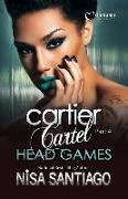 Cartier Cartel - Part 4: Head Games