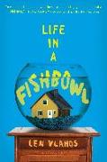 Life in a Fishbowl