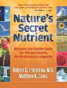 Nature's Secret Nutrient: Golden Ratio Biomimicry for Peak Health, Performance & Longevity