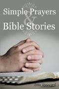 Simple Prayers & Bible Stories