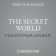 The Secret World: A History of Intelligence