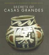 The Secrets of Casas Grandes