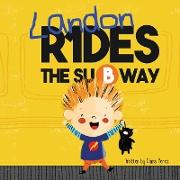 Landon Rides the Subway