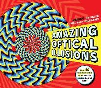 Amazing Optical Illusions