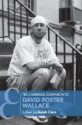 The Cambridge Companion to David Foster Wallace