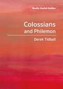 Really Useful Guides: Colossians and Philemon