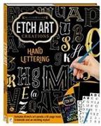 Kaleidoscope Etch Art Creations: Hand Lettering