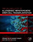 Immune Biology of Allogeneic Hematopoietic Stem Cell Transplantation