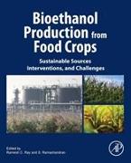 Bioethanol Production from Food Crops