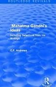 Routledge Revivals: Mahatma Gandhi's Ideas (1929)