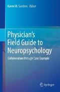 Physician's Field Guide to Neuropsychology