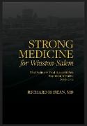 Strong medicine