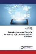Development of Mobile Antennas for Less Radiation Hazards