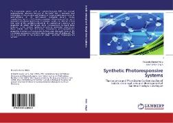 Synthetic Photoresponsive Systems