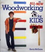 The All-new Woodworking for Kids