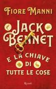 Jack Bennet e la chiave di tutte le cose