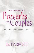 Meditations on Proverbs for Couples