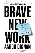 Brave New Work