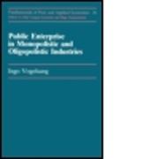 Public Enterprise in Monopolistic and Oligopolistic Industries