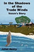In the Shadows of the Trade Winds