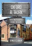 Oxford at Work: People and Industries Through the Years