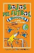 Bojos pel futbol. Temporada 2