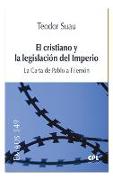 EL CRISTIANO Y LA LEGISLACIÓN DEL IMPERIO. LA CARTA DE PABLO A FILEMÓN