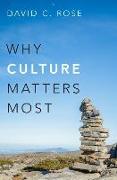 Why Culture Matters Most