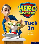 Hero Academy: Oxford Level 1+, Pink Book Band: Tuck In