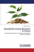 Household saving decisions in Kenya
