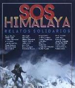 SOS HIMALAYA. RELATOS SOLIDARIOS