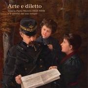Arte e diletto. Valeria Pasta Morelli (1858-1909) e le pittrici del suo tempo. Catalogo della mostra (Mendrisio 27 marzo-26 agosto 2018)