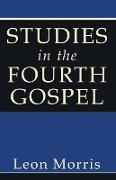 Studies in the Fourth Gospel