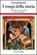 I tempi della storia. Economia, società, civiltà