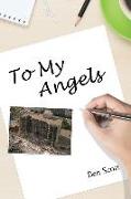 To My Angels