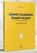 Sünnet Olmadan Ümmet Olmaz