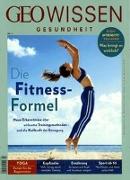 GEO Wissen Gesundheit 07 (2018). Die Fitness-Formel
