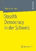 Stealth Democracy in der Schweiz