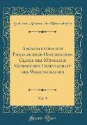 Abhandlungen der Philologisch-Historischen Classe der Königlich Sächsischen Gesellschaft der Wissenschaften, Vol. 9 (Classic Reprint)