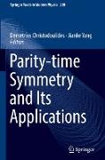 Parity-time Symmetry and Its Applications