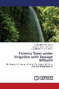 Forestry Trees under Irrigation with Sewage Effluent